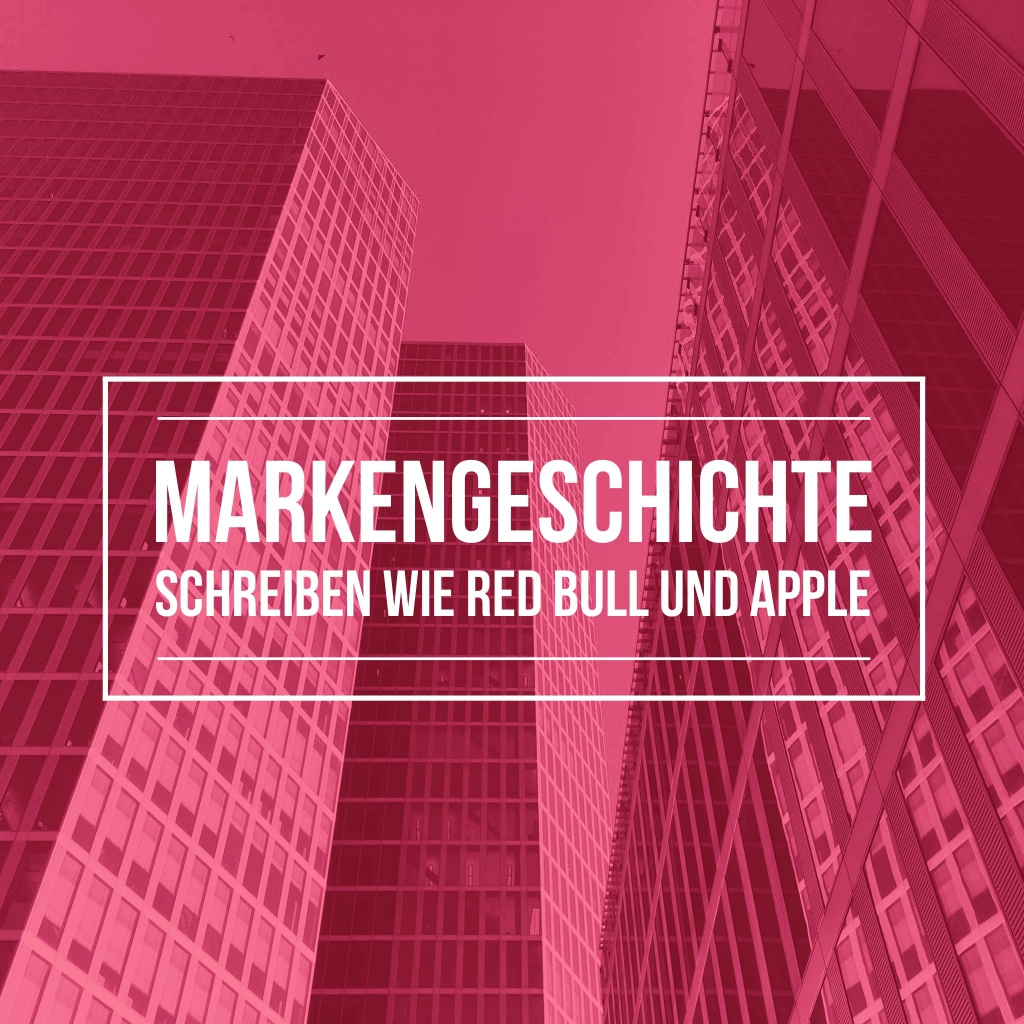 Markengeschichte-Storytelling-Martina-Fuchs-Apple-RedBull-Experten-Marketing