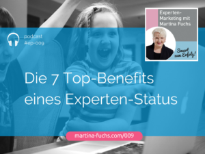 7-Topbenefits-Expertenstatus-Martina-Fuchs