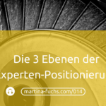 Expertenpositionierung-expertenstatus-martina-fuchs