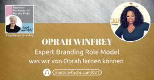 Oprah-Winfrey-expert-branding-influencer-podcast-martina-fuchs