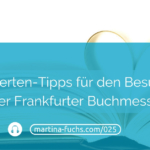Expertentipps-Besuch-Frankfurter-Buchmesse-Martina-Fuchs-Podcast-Buch-Digital-Expert-Branding