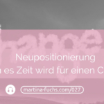 Neupositionierung-Experten-Positionierung-Martina-Fuchs-Expert-Branding