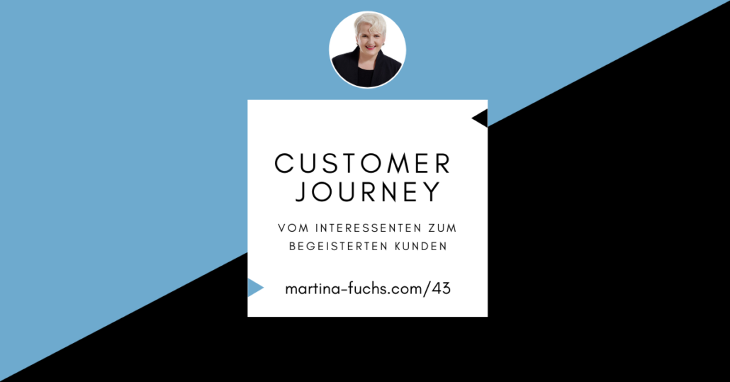 Customer-Journey-Kundenreise-Kunden-gewinnen-Martina-Fuchs