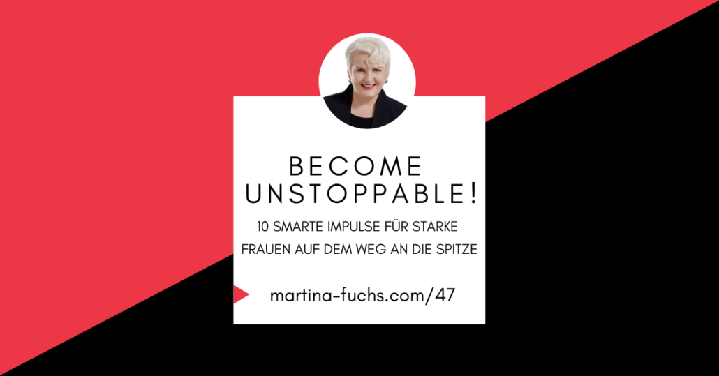 unstoppable-female-expert-branding-martina-fuchs-frauenquote-internationaler-frauentag
