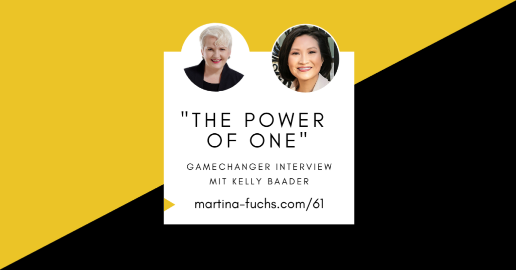 Kelly Baader-The-power-of-one-martina-fuchs-focus-klarheit