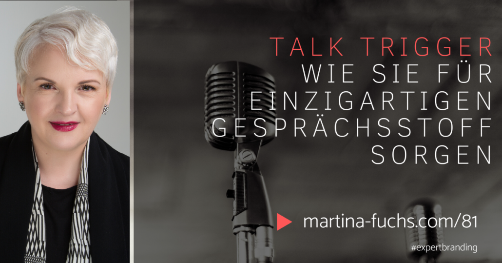 Talk Trigger-Martina Fuchs-Markenzeichen-Schlagzeile-Jay Baer