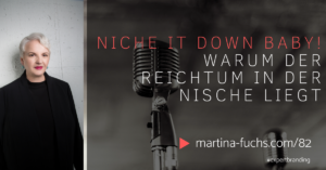 Nische-Nischenmarketing-Nische-Reichtum-Martina Fuchs