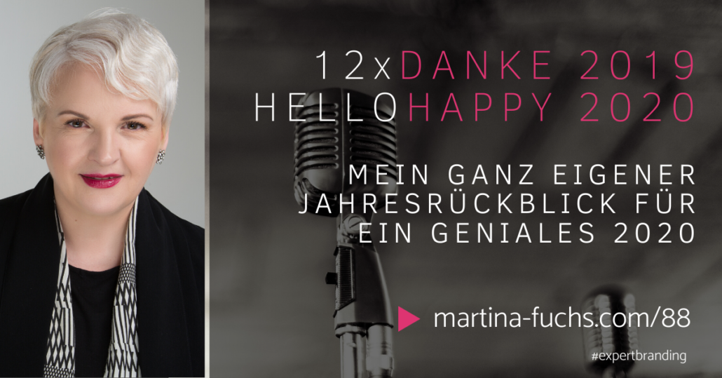 Martina Fuchs-Jahresrueckblick2019-Ausblick2020-Expert Branding-Expertenmarketing