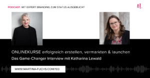 Onlinekurse erstellen-Katharina Lewald-Martina Fuchs-Onlinekurse launchen