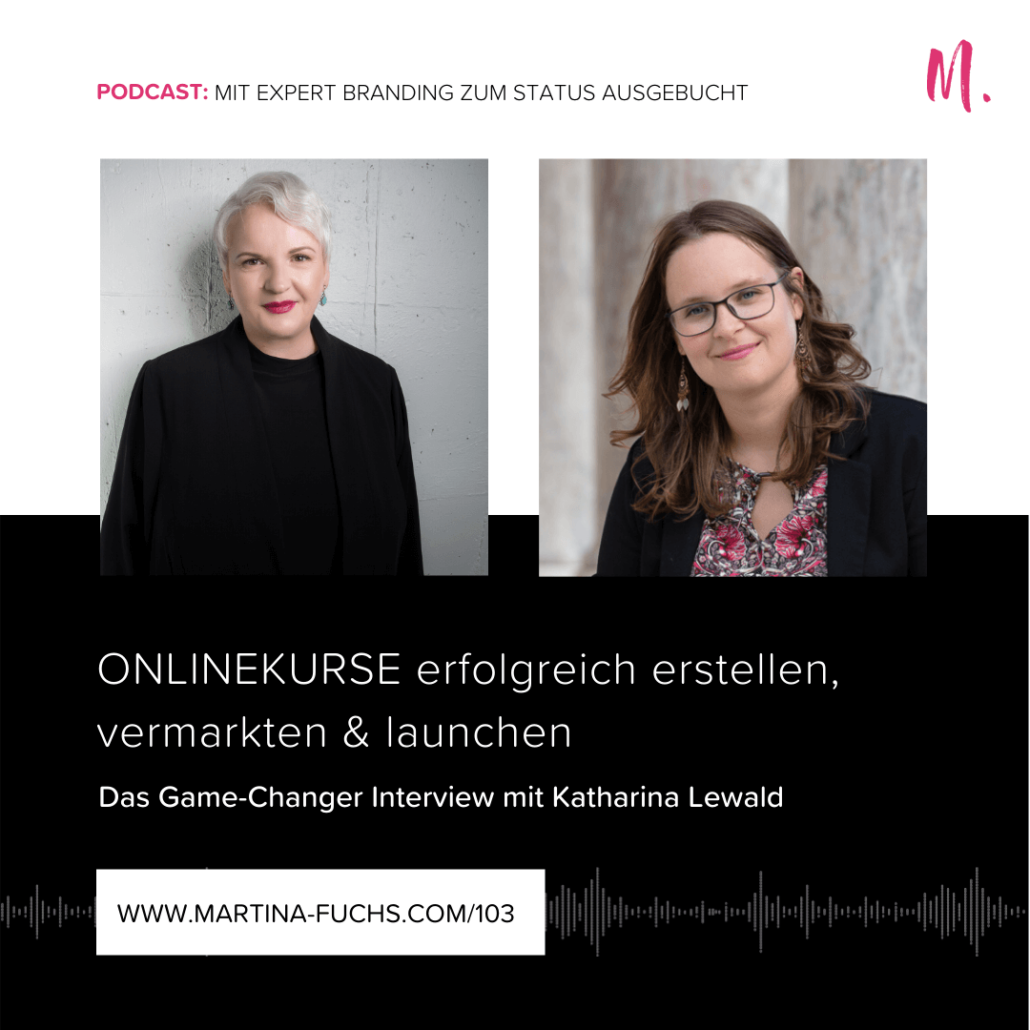 Onlinekurse-Martina Fuchs-Katharina Lewald-Onlinekurse launchen