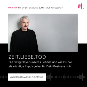 Zeit-Liebe-Tod-Verborgene-Schoenheit-Martina Fuchs-Mindset-Persoenlichkeitsentwicklung
