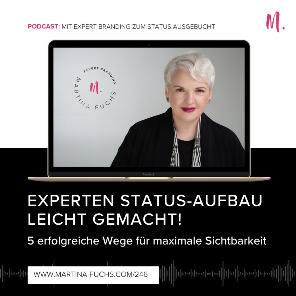 Martina Fuchs - Expert Branding - Experten Status Aufbau