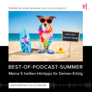 Martina Fuchs-Best of Podcast-Podcast Status Ausgebucht