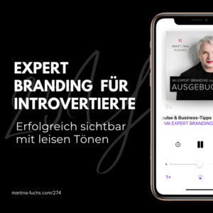 Introvertierte-Introvertierte Unternehmer-Expert Branding-Martina Fuchs
