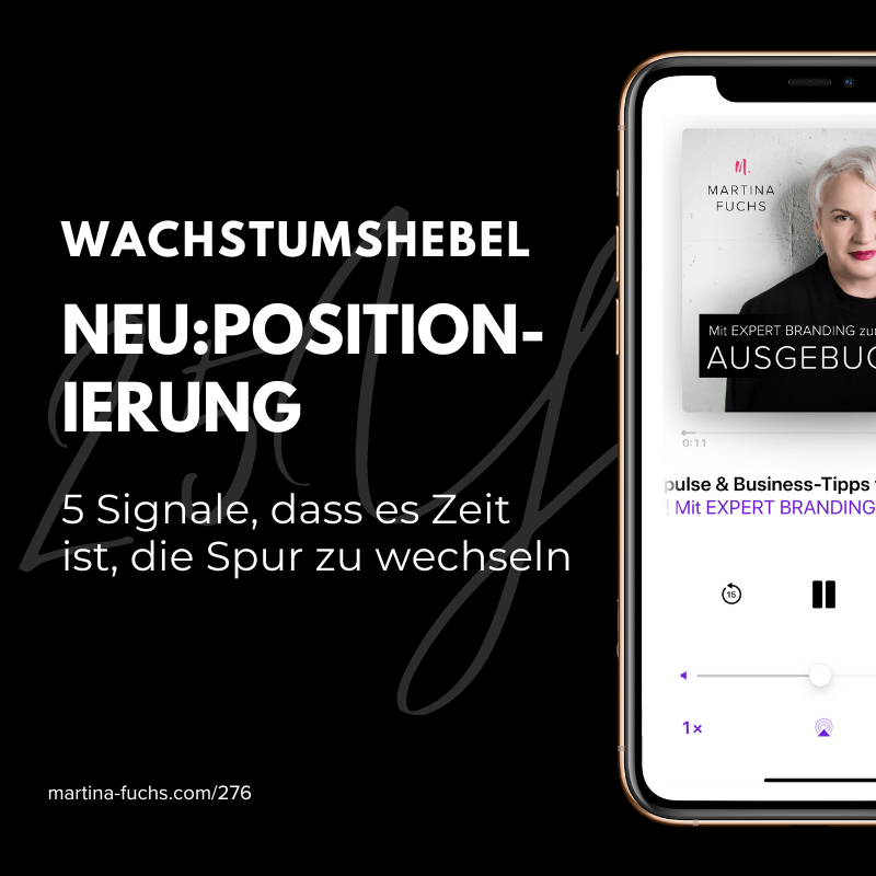 Neupositionierung-Strategische Neupositionierung-Repositionierung-Martina Fuchs