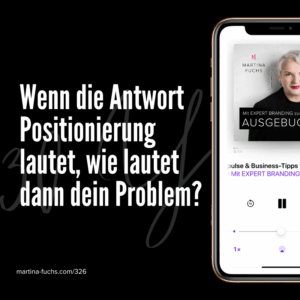 Wenn die Antwort Positionierung lautet, wie lautet dann dein Problem