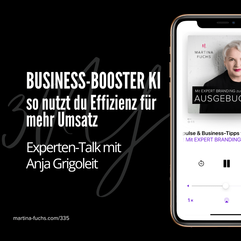 Business-Booster KI - so nutzt du Effizienz für mehr Umsatz – Expertentalk mit Anja Grigoleit