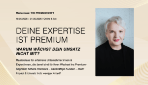 The Premium Shift-Masterclass mit Martina Fuchs