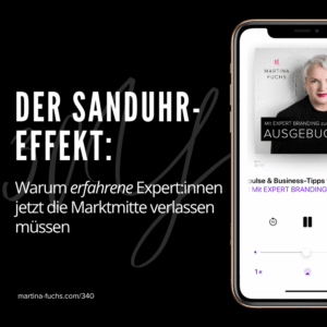 Der Sanduhr-Effekt: Warum erfahrene Experten die Marktmitte verlassen müssen-Martina Fuchs