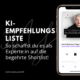 KI-Empfehlungsliste - so schaffst du es auf die begehrte shortlist