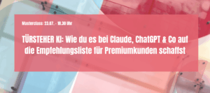 Tuersteher KI: Wie du bei Claude, ChatGPT & Co. auf die Empfehlungsliste kommst